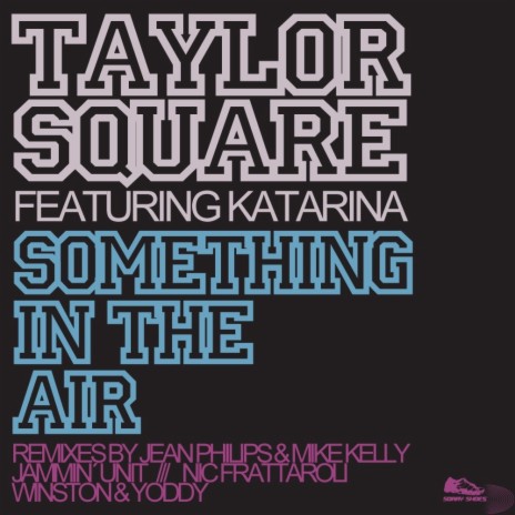 Something In The Air (Winston & Yoddy 'Electro Step' Remix) ft. Katarina | Boomplay Music