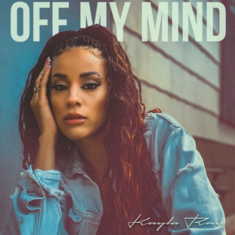 Off My Mind | Boomplay Music