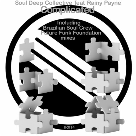 Complicated (Soulful Mix) ft. Rainy Payne | Boomplay Music
