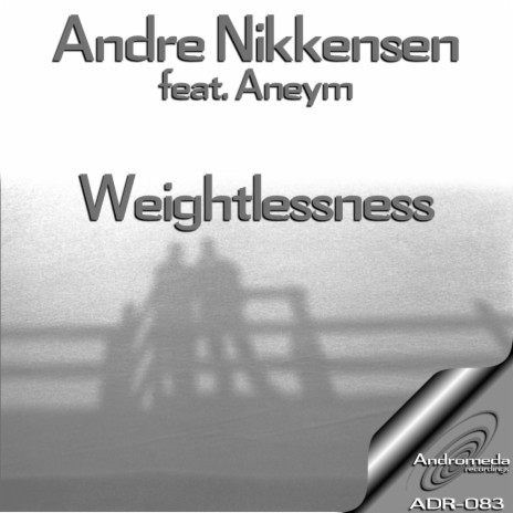 Weightlessness (TranceVission Remix) ft. Aneym | Boomplay Music