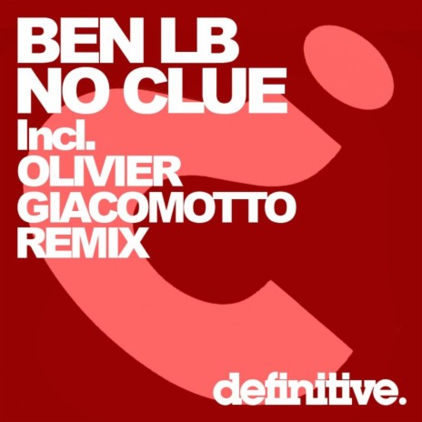 No Clue (Olivier Giacomotto Remix)