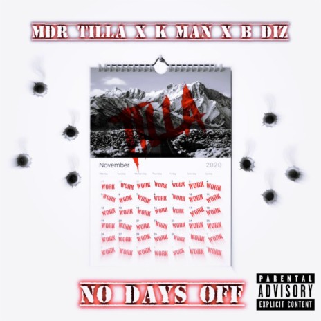 No Days Off ft. K Man & B Diz | Boomplay Music