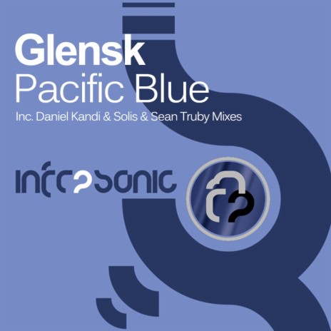 Pacific Blue (Solis & Sean Truby Remix) | Boomplay Music