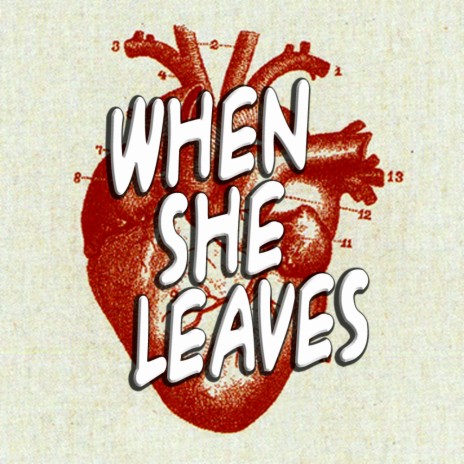 When She Leaves (Original Mix)
