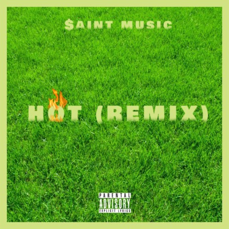 Hot (Remix) | Boomplay Music