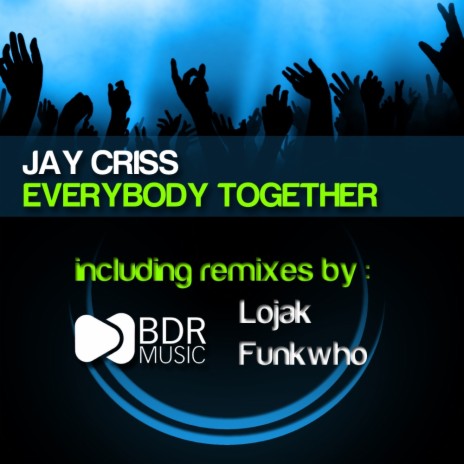 Everybody Together (Funkwho Remix)