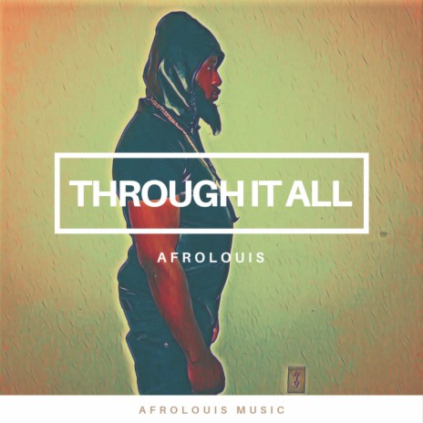 Through It All | Boomplay Music