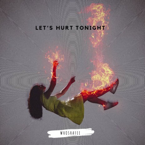 Let's Hurt Tonight ft. OneRepublic | Boomplay Music