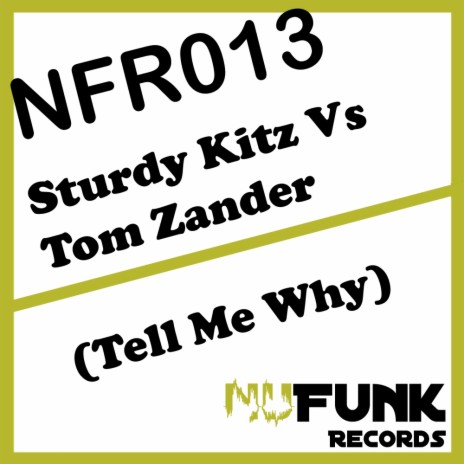 Tell Me Why (Original Mix) ft. Tom Zander | Boomplay Music