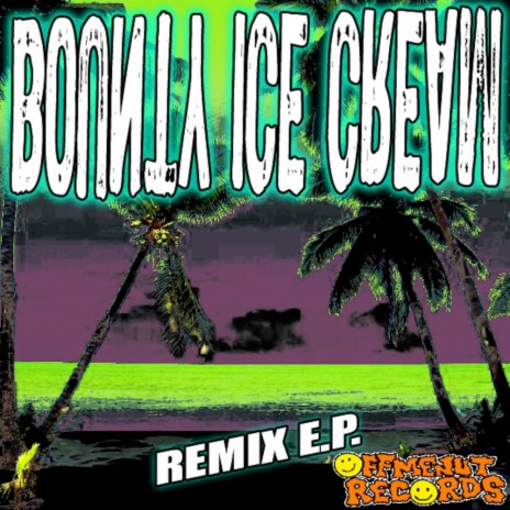 Bounty Ice Cream (Moova Remix)