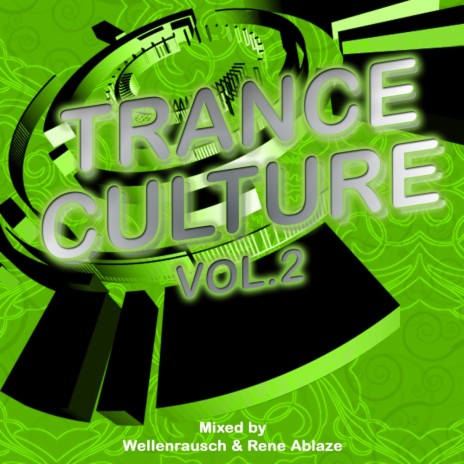 Trance Culture Vol. 2 (Continuous DJ Mix) ft. Rene Ablaze | Boomplay Music