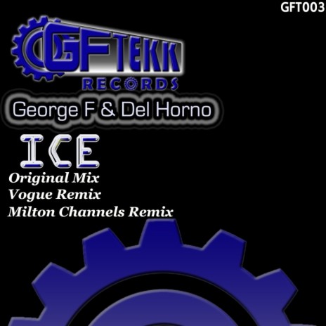 Ice (Vogue Remix) ft. Del Horno