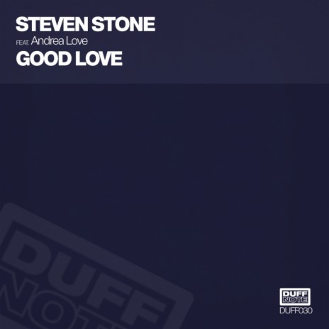 Good Love (Original Mix) ft. Andrea Love