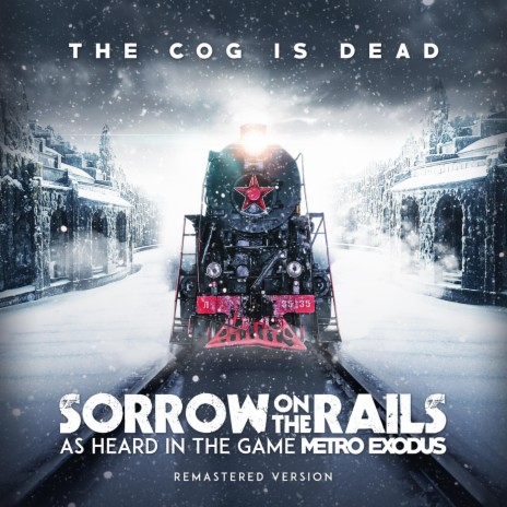 Sorrow on the Rails (As Heard in the Game Metro Exodus) | Boomplay Music