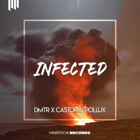 Infected ft. Castor & Pollux | Boomplay Music