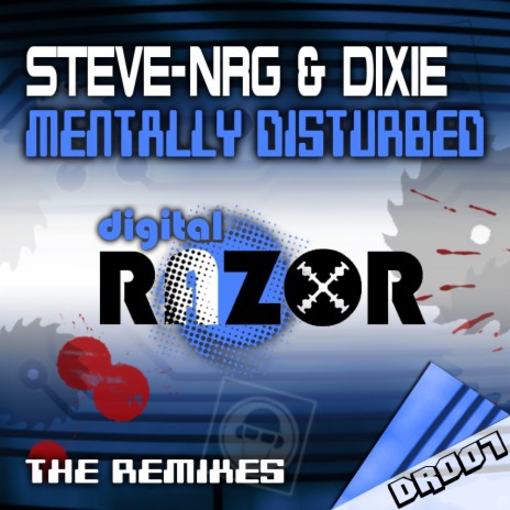 Mentally Disturbed (Grafik & Nrg Remix) ft. Dixie