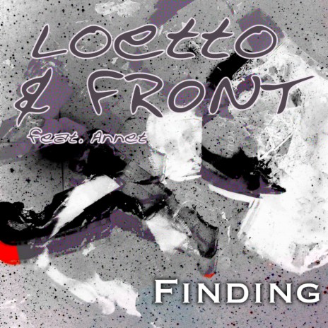 Finding (FRONT Remix) ft. FRONT & Annet