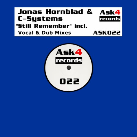 Still Remember (Jonas Hornblad Dub Mix) ft. C-Systems