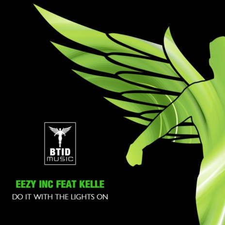 Do It With The Lights On (Original Mix) ft. Kelle | Boomplay Music