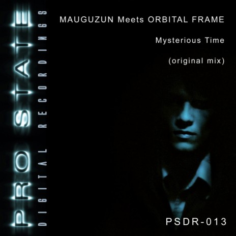 Mysterious Time (Original Mix) ft. Orbital Frame | Boomplay Music