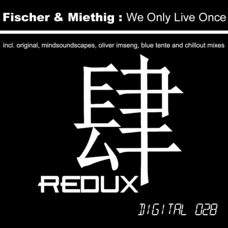 We Only Live Once (Blue Tente Remix) ft. Miethig