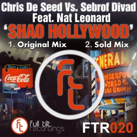 Shao Hollywood (Sold Mix) ft. Sebrof Divad & Nat Leonard | Boomplay Music