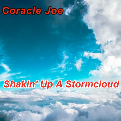 Shakin' Up A Stormcloud | Boomplay Music