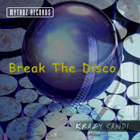 Break The Disco (Original Mix)