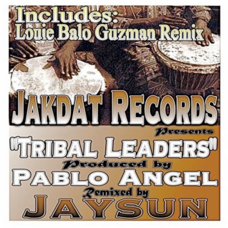 Tribal Leaders (Original Mix)