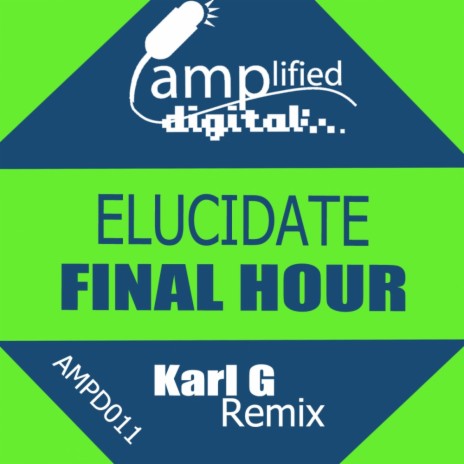 Final Hour (Karl G Remix) | Boomplay Music