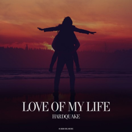 Love Of My Life (Original Mix) | Boomplay Music