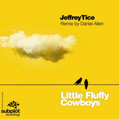 Little Fluffy Cowboys (Daniel Allen Remix)