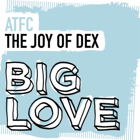 The Joy Of Dex (Original Mix)