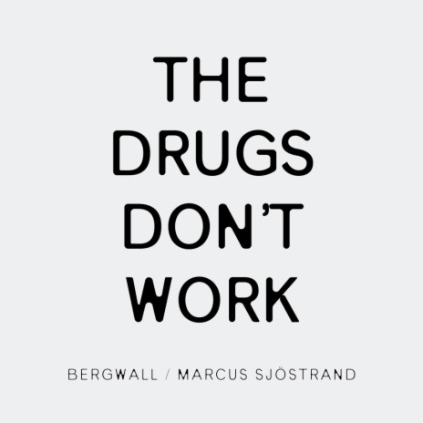 The Drugs Don't Work (Edit) ft. Marcus Sjöstrand | Boomplay Music