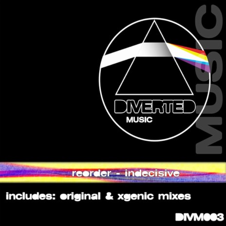Indecisive (XGenic Remix)