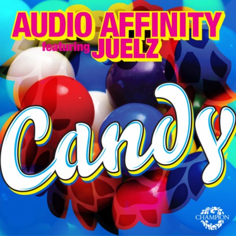 Candy (Digital Dog Club Mix) ft. Juelz