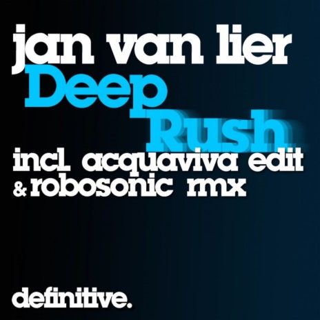 Deep Rush (Robosonic Remix)