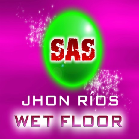 Wet Floor (Original Mix) | Boomplay Music