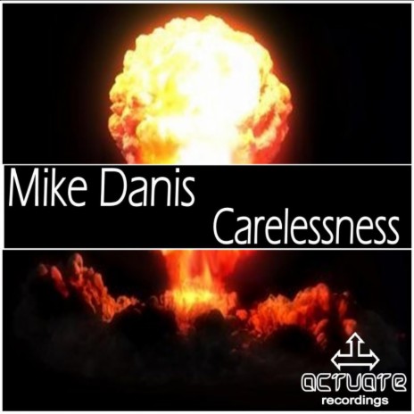 Carelessness (Original Mix)