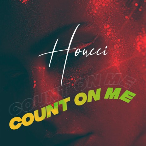 Count on Me | Boomplay Music