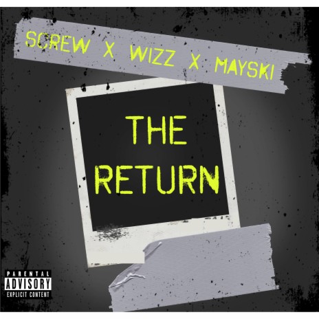 The Return ft. Wizz | Boomplay Music