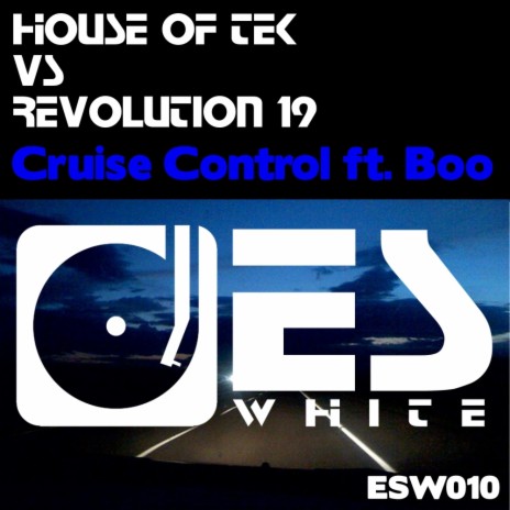 Cruise Control (Original Mix) ft. Revolution 19 & Boo