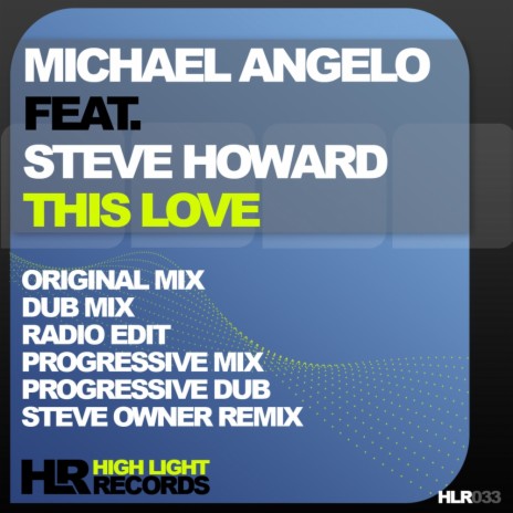 This Love (Original Mix) ft. Steve Howard | Boomplay Music