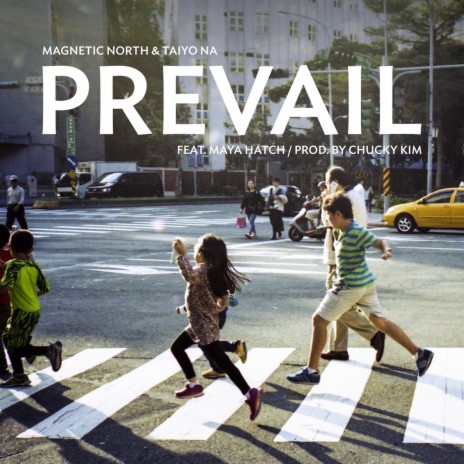 Prevail (feat. Maya Hatch) | Boomplay Music