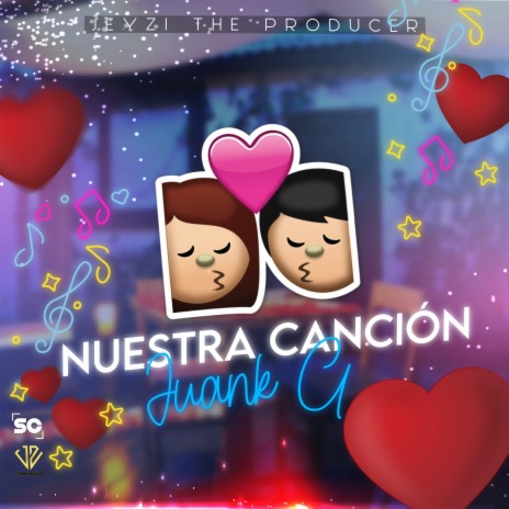 Nuestra Canción ft. Jey Zi the Producer | Boomplay Music