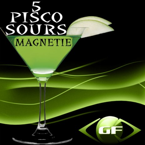 5 Pisco Sours (Original Mix) | Boomplay Music