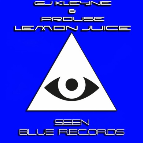 Lemon Juice (Original Mix) ft. Prouse