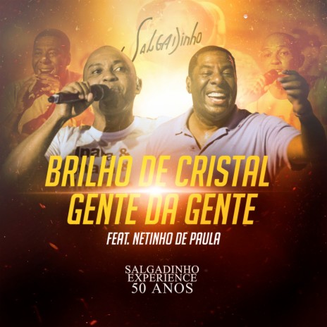 Brilho de Cristal/Gente da Gente ft. Netinho de Paula