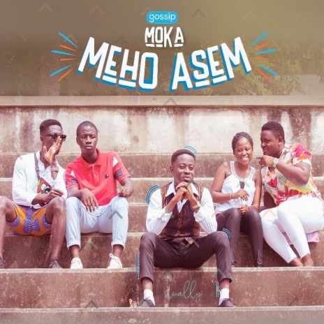 Moka Meho Asem (Gossip) | Boomplay Music
