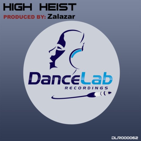 High Heist (Original Mix)